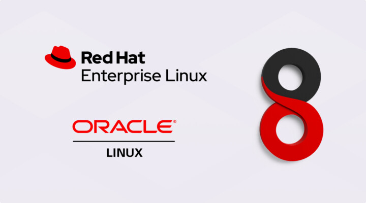 Support for RHEL 8 and Oracle Linux 8 announced
