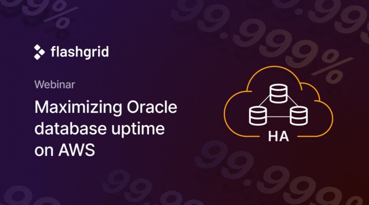 On-demand webinar: Maximizing Oracle database uptime on AWS