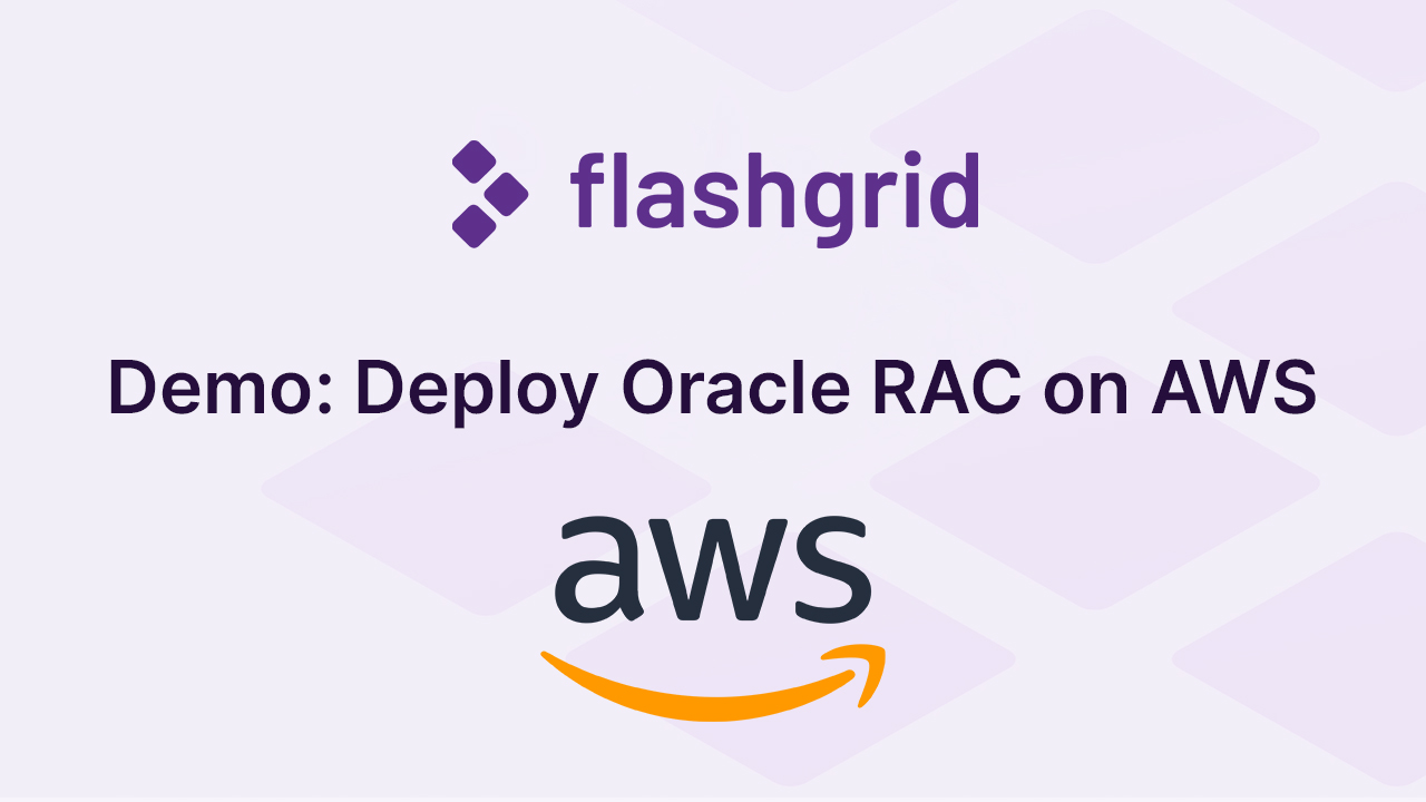 Launching Oracle RAC in AWS with FlashGrid – Step by step