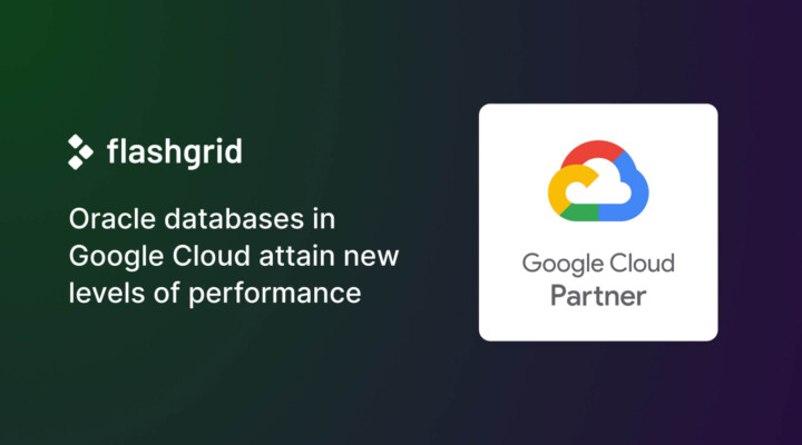 Oracle databases in Google Cloud attain new levels of performance