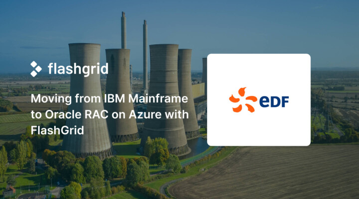 Moving from IBM Mainframe to Oracle RAC on Azure with FlashGrid