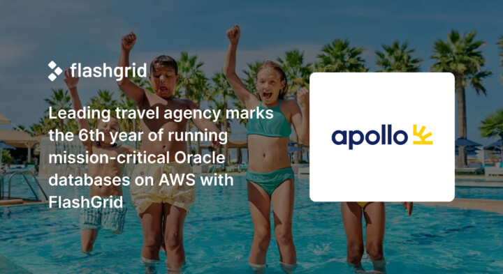 Leading travel agency marks the 6th year of running mission-critical Oracle databases on AWS with FlashGrid