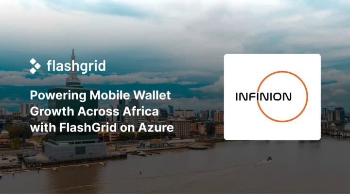 Powering Mobile Wallet Growth Across Africa with FlashGrid on Azure