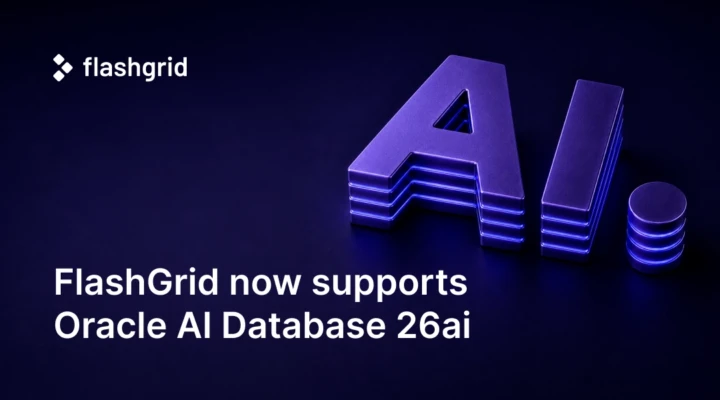 FlashGrid supports Oracle AI Database 26ai
